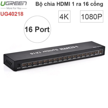 Bộ chia cổng HDMI 1 ra 16 4K full HD1080P 3D Ugreen 40218 - Phụ Kiện Điện Tử Việt Nam