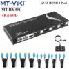 Bộ chuyển mạch HDMI KVM Switch 4 ra 1 hỗ trợ 4K 60Hz MT-VIKI MT-HK401 - 4 cổng MT-HK401
